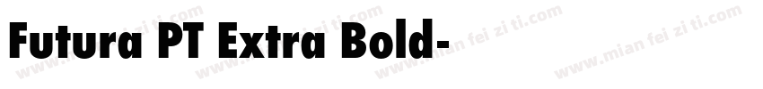 Futura PT Extra Bold字体转换